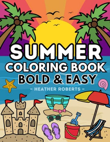 Summer Coloring Book: Bold & Easy Designs
