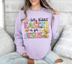 Silly Rabbit Easter Is For Jesus Sublimation PNG