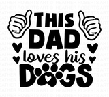 This Dad Loves His Dogs Svg