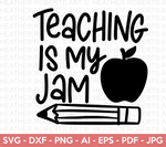 Teaching is My Jam SVG