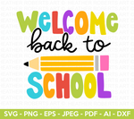 Welcome Back to School SVG