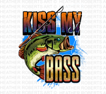 Kiss My Bass Sublimation PNG