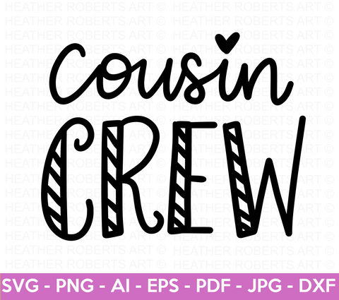 Cousin Crew SVG