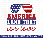 America Land That We Love SVG