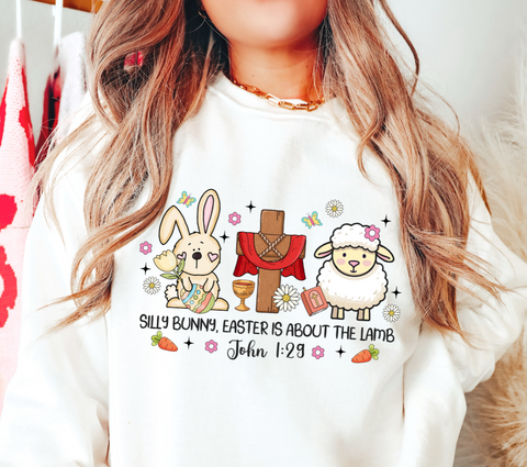 Silly Bunny Easter Is About The Lamb Sublimation PNG