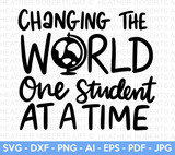 Changing the World One Student At A Time SVG