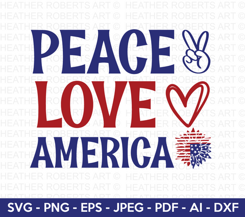 Peace Love America SVG