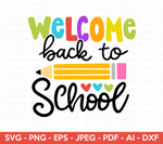 Welcome Back to School SVG