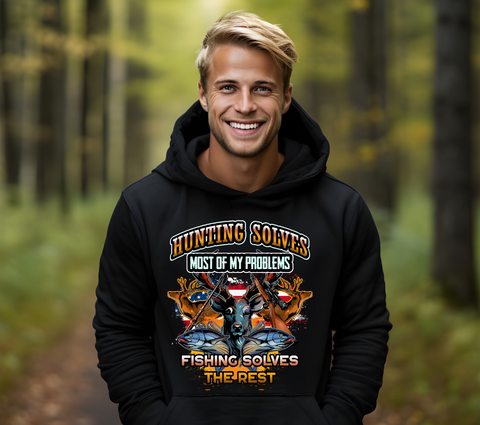 Hunting Solves Most Of My Problems Fishing Solves the Rest Sublimation PNG