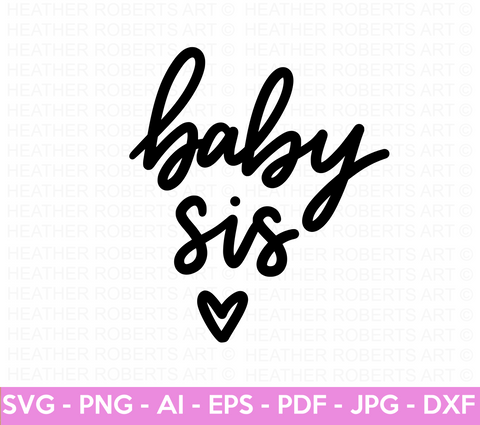 Baby Sis SVG