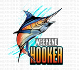 Weekend Hooker Sublimation PNG