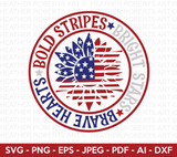 Bold Stripes Brights Stars Brave Hearts SVG