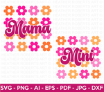 Floral Mama and Mini Matching SVG