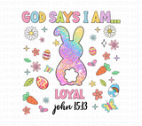 God Says I Am Loyal Sublimation PNG