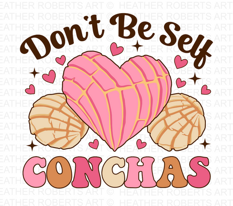 Dont Be Self Conchas PNG