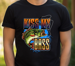 Kiss My Bass Sublimation PNG