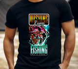 Wishing I Was Fishing Sublimation PNG