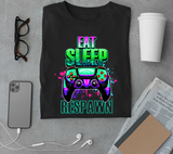 Eat Sleep Respawn Sublimation