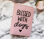 Blessed with Dogs SVG