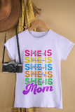 She is Mom Sublimation PNG