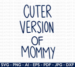 Cuter Version of Mommy SVG