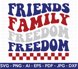 Friends Family Freedom SVG