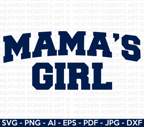 Mama's Girl SVG