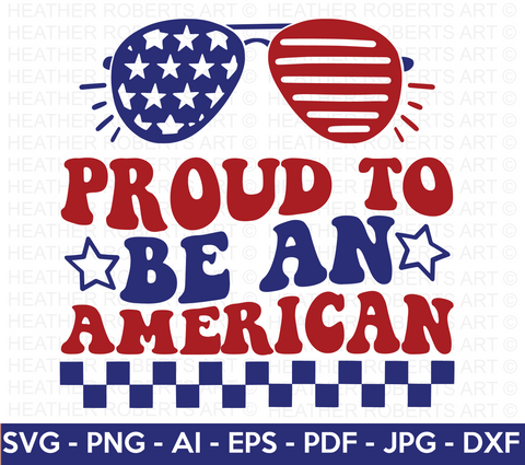 Proud to be an American SVG