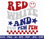 Red White and Pew Pew Pew SVG