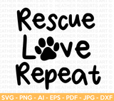 Rescue Love Repeat SVG