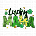 St Patrick's Day Lucky Mama PNG