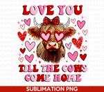 Heifer Valentine Sublimation PNG