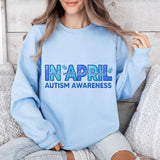 Autism Awareness PNG: In April We Wear Blue Sublimation