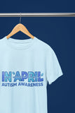 Autism Awareness PNG: In April We Wear Blue Sublimation