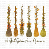 A Girl Gotta Have Options PNG