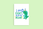 I Am EIGHT Hear Me Roar Dinosaur SVG