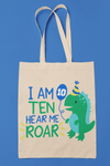 I Am TEN Hear Me Roar Dinosaur SVG