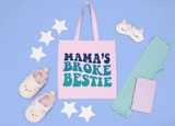 Mama's Broke Bestie SVG