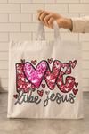 Love Like Jesus Sublimation PNG