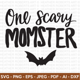 One Scary Momster SVG