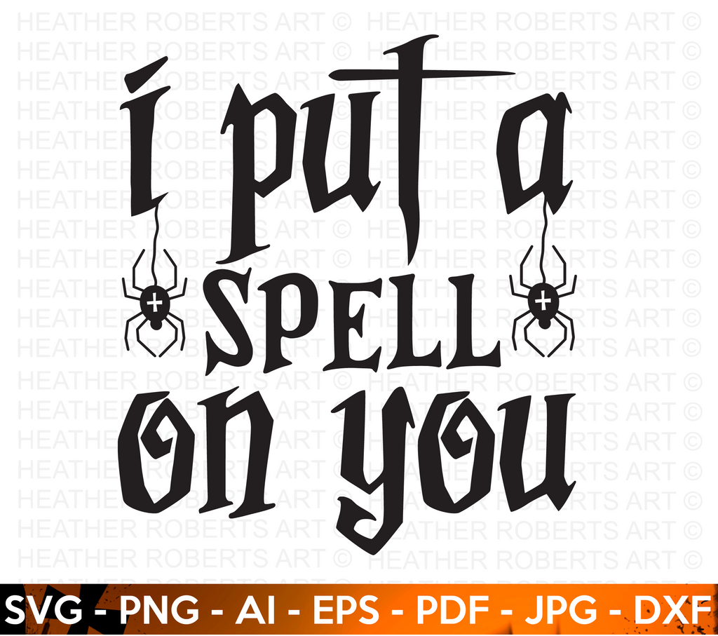 I Put a Spell On You SVG