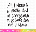 Coffee and Jesus SVG