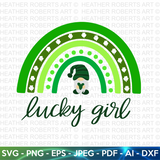 Lucky Girl St. Patrick Rainbow SVG