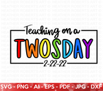 Teaching on a Twosday SVG