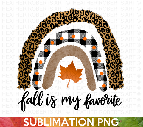 Fall Is My Favorite Sublimation PNG