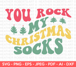 You Rock My Christmas Socks Retro SVG