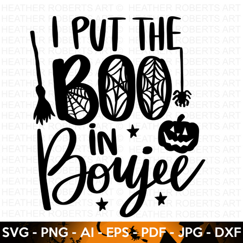 Put the Boo in Boujee SVG