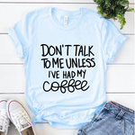Unless I've Had My Coffee SVG