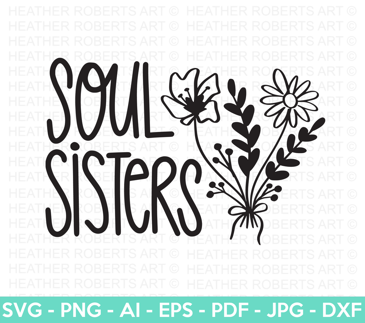 Soul Sister SVG – Heather Roberts Art