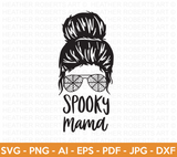 Spooky Mama SVG